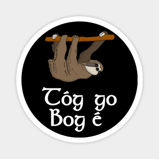 Tóg Go Bog é Magnet